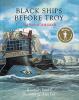 Cover image of Black ships before Troy