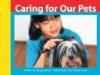 Cover image of Caring For Our Pets