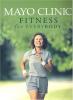 Cover image of Mayo Clinic fitness for everybody