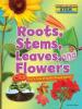 Cover image of Roots, stems, leaves, and flowers