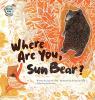Cover image of Where are you, sun bear?