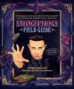 Cover image of Stranger things field guide