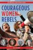 Cover image of Courageous women rebels