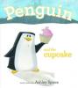 Cover image of Penguin and the cupcake