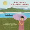 Cover image of I see the sun in Myanmar (Burma)