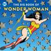 Cover image of The big book of Wonder Woman