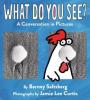 Cover image of What do you see?