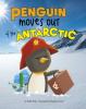 Cover image of Penguin moves out of the Antarctic