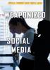 Cover image of Weaponized social media