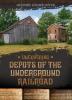 Cover image of Uncovering depots of the Underground Railroad