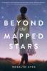 Cover image of Beyond the mapped stars