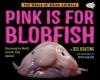 Cover image of Pink is for blobfish