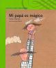 Cover image of Mi papa es magico