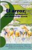 Cover image of El arroz, ese grano tan pequen?o que alimenta al mundo