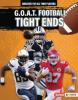 Cover image of G.O.A.T. football tight ends