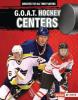 Cover image of G.O.A.T. hockey centers