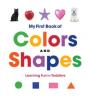 Cover image of My first book of colors and shapes