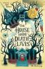 Cover image of The house where death lives